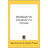 Handbook On Viticulture For Victoria door Onbekend