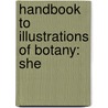 Handbook To Illustrations Of Botany: She door Onbekend
