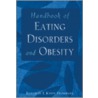 Handbook of Eating Disorders and Obesity by Teresa L. Thompson