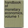 Handbook of Monetary Economics, Volume 1 by F.H. Hahn