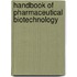 Handbook of Pharmaceutical Biotechnology