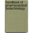 Handbook of Pharmaceutical Biotechnology