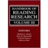Handbook Of Reading Research, Volume Iii by Unknown