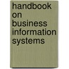Handbook on Business Information Systems door Onbekend