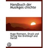 Handbuch Der Musikges Chichte door Hugo Riemann