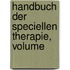 Handbuch Der Speciellen Therapie, Volume