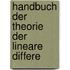 Handbuch Der Theorie Der Lineare Differe