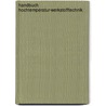Handbuch Hochtemperatur-Werkstofftechnik door Ralf Bürgel
