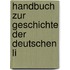 Handbuch Zur Geschichte Der Deutschen Li