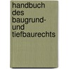 Handbuch des Baugrund- und Tiefbaurechts door Klaus Englert