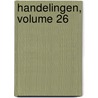 Handelingen, Volume 26 door Bruges Genootschap Voor Geschiedenis