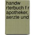 Handw Rterbuch F R Apotheker, Aerzte Und