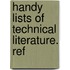 Handy Lists Of Technical Literature. Ref