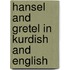 Hansel And Gretel In Kurdish And English