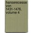 Hanserecesse Von 1431-1476, Volume 4