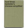 Hard Times (Webster's Chinese-Simplified by Reference Icon Reference