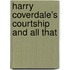 Harry Coverdale's Courtship And All That