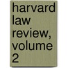 Harvard Law Review, Volume 2 door Onbekend