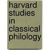 Harvard Studies In Classical Philology door Onbekend