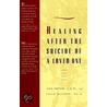 Healing After the Suicide of a Loved One door John Guinan