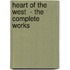 Heart Of The West  - The Complete Works