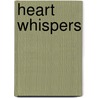 Heart Whispers door James Pringle Adcock