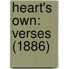 Heart's Own: Verses (1886) door Onbekend