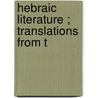 Hebraic Literature ; Translations From T door Talmud Selections English