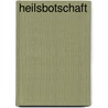 Heilsbotschaft by William Julius Mann
