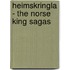 Heimskringla - The Norse King Sagas