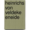 Heinrichs Von Veldeke Eneide door Otto Behaghel