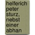 Helferich Peter Sturz, Nebst Einer Abhan