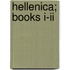 Hellenica; Books I-Ii