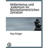 Hellenismus Und Judentum Im Neutestament door Paul Kruger