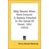 Help Nearest When Need Greatest: A Sermo by Unknown