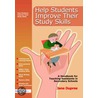 Help Students Improve Their Study Skills by Jane Dupree