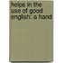 Helps In The Use Of Good English: A Hand