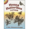 Henna Butterflies Tattoos [With Tattoos] door Anna Pomaska