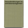 Herausforderungen Im Vertriebsmanagement door Jürgen Weber