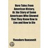 Hero Tales From American History, Or, Th
