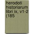Herodoti Historiarum Libri Ix, V1-2 (185