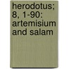 Herodotus; 8, 1-90: Artemisium And Salam door Herodotus Herodotus