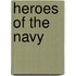 Heroes Of The Navy