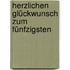 Herzlichen Glückwunsch zum Fünfzigsten