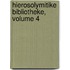 Hierosolymitike Bibliotheke, Volume 4