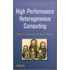 High Performance Heterogeneous Computing