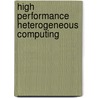 High Performance Heterogeneous Computing door Jack Dongarra