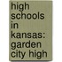 High Schools In Kansas: Garden City High