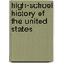 High-School History Of The United States