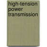 High-Tension Power Transmission door Onbekend
